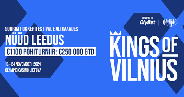 Olympic korraldab novembris Leedu suurima pokkerifestivali Kings of Vilnius